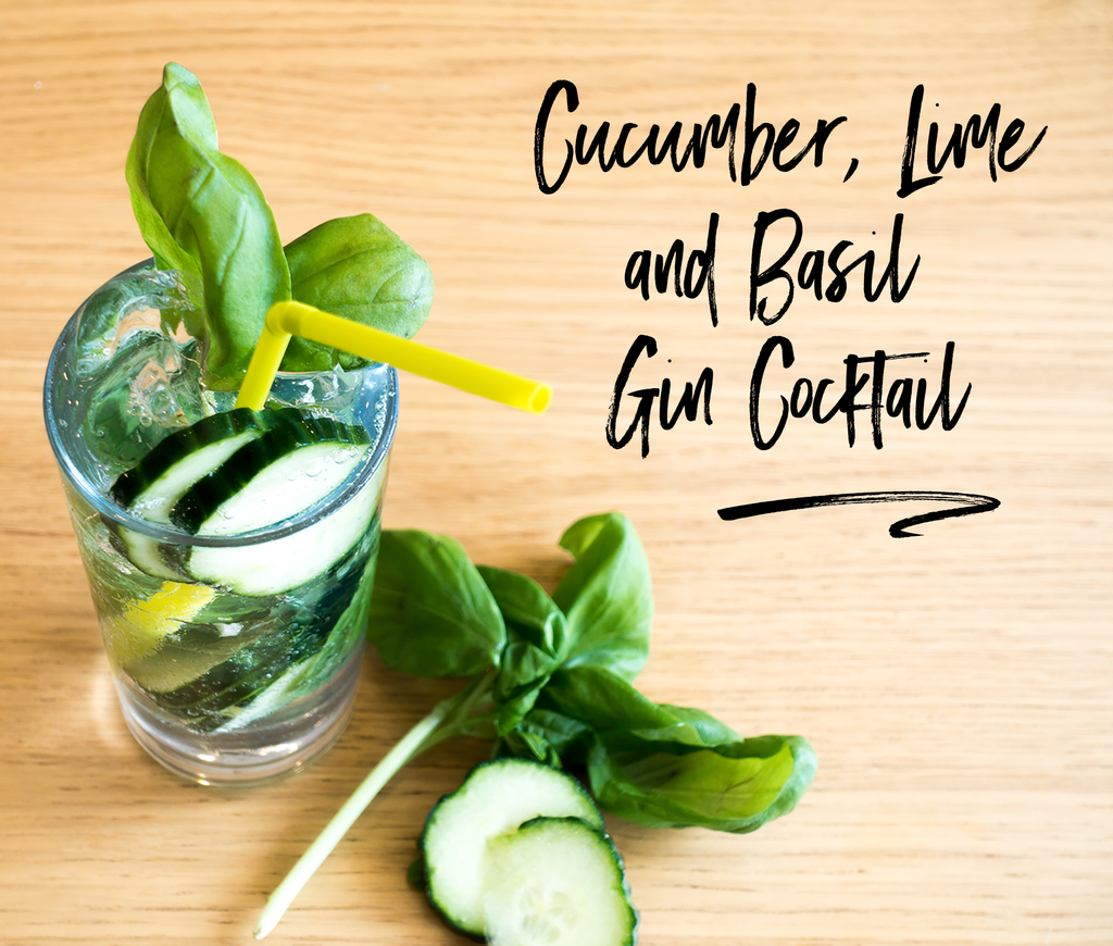 Cucumber, Lime and Basil Gin Cocktail Recipe